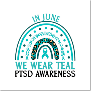 In June We Wear Teal PTSD Awareness Posters and Art